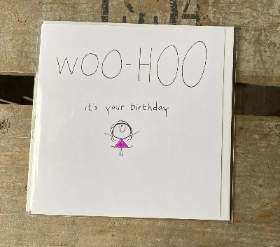 Whoo Hoo it's your birthday Card